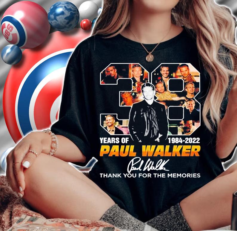 Paul Walker 38 Years Of 1984 2022 Thank You For The Memories Signature T-Shirt woman shirt