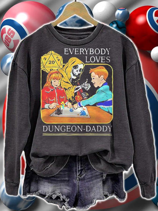RPG D20 dice everybody loves Dungeon Daddy T-shirt sweatshirt