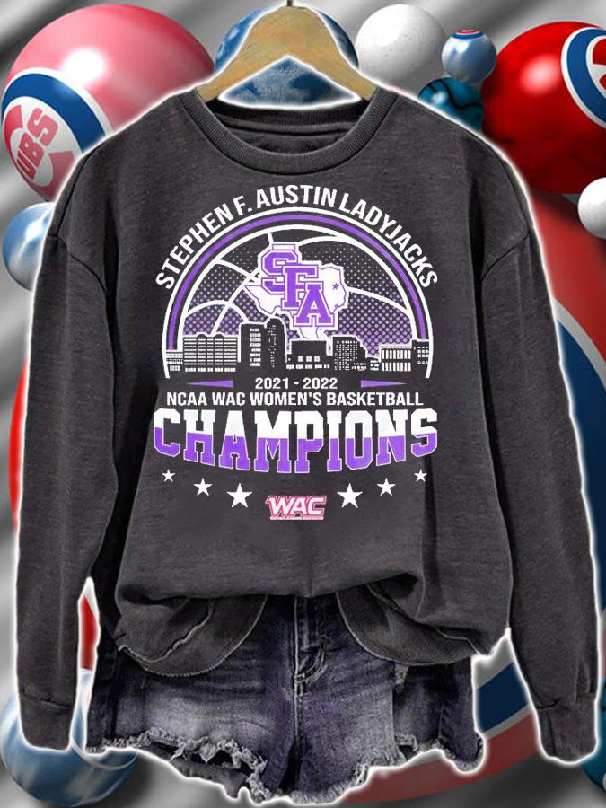 Stephen F. Austin Ladyjacks 2022 NCAA WAC Women's Basketball Champions T-Shirt sweatshirt