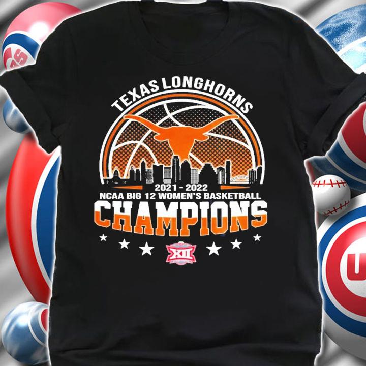 Texas Longhorns NCAA Big 12 Women's Basketball Champions 2021-2022 Shirt shirt