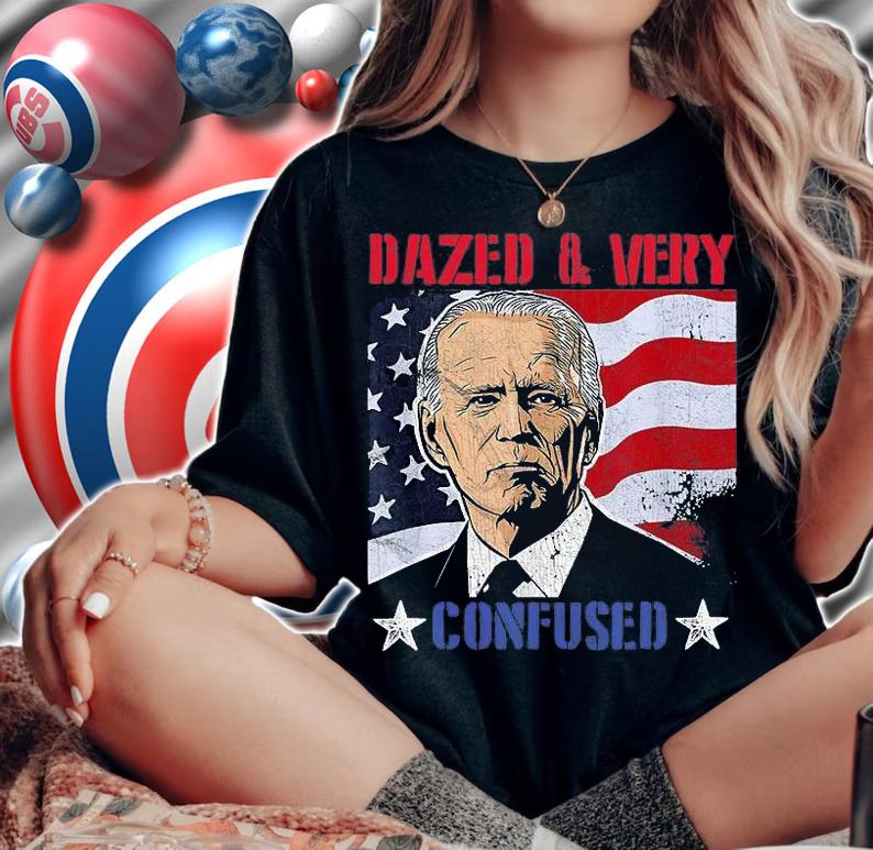 Vintage USA Flag Biden Dazed And Very Confused Men Women T-Shirt woman shirt