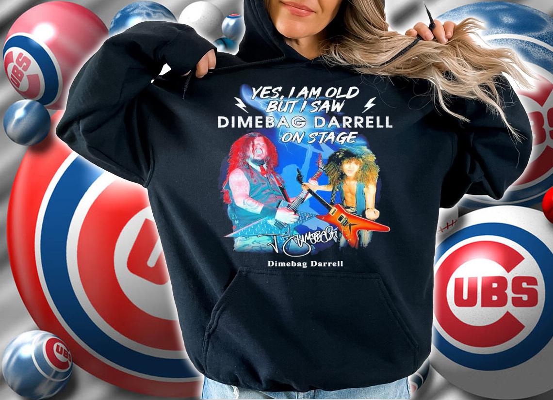 Yes I Am Old But I Saw Dimebag Darrell On Stage Signatures Shirt hoodie
