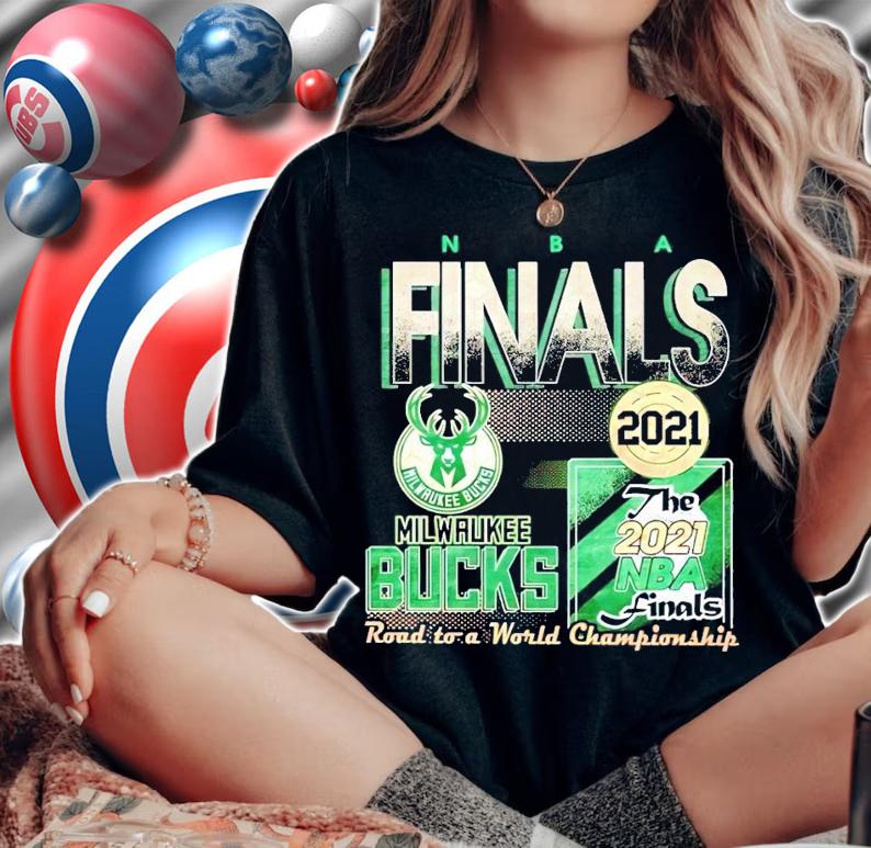 2021 Milwaukee Bucks NBA Finals shirt woman shirt