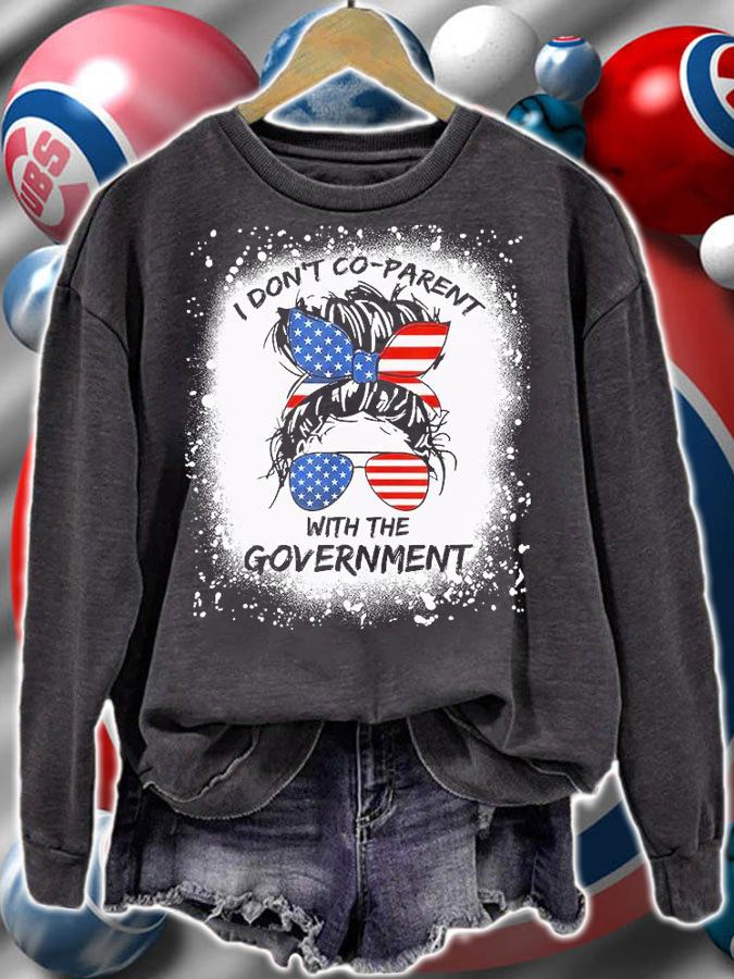 I Dont Coparent With The Government USA Flag shirt sweatshirt