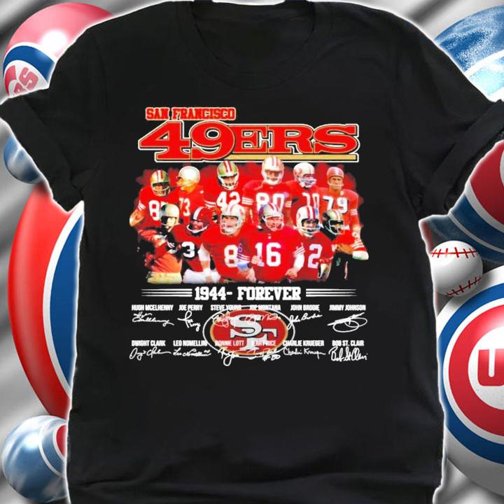 San Francisco 49ers 1944 forever signatures shirt