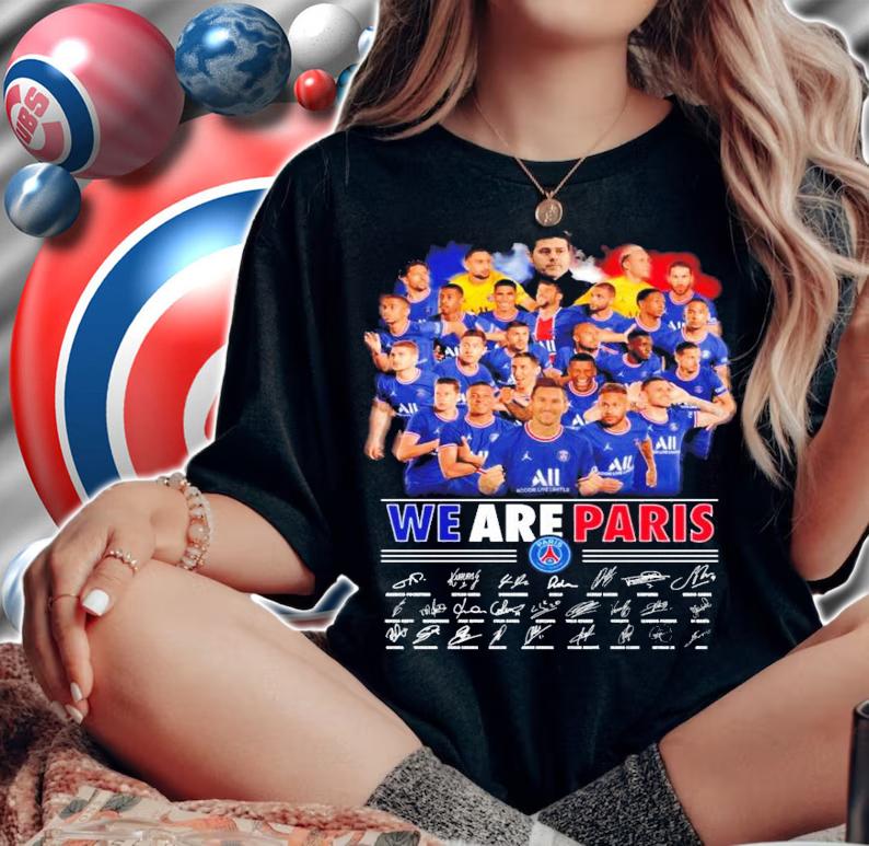 We are Paris signatures shirt woman shirt