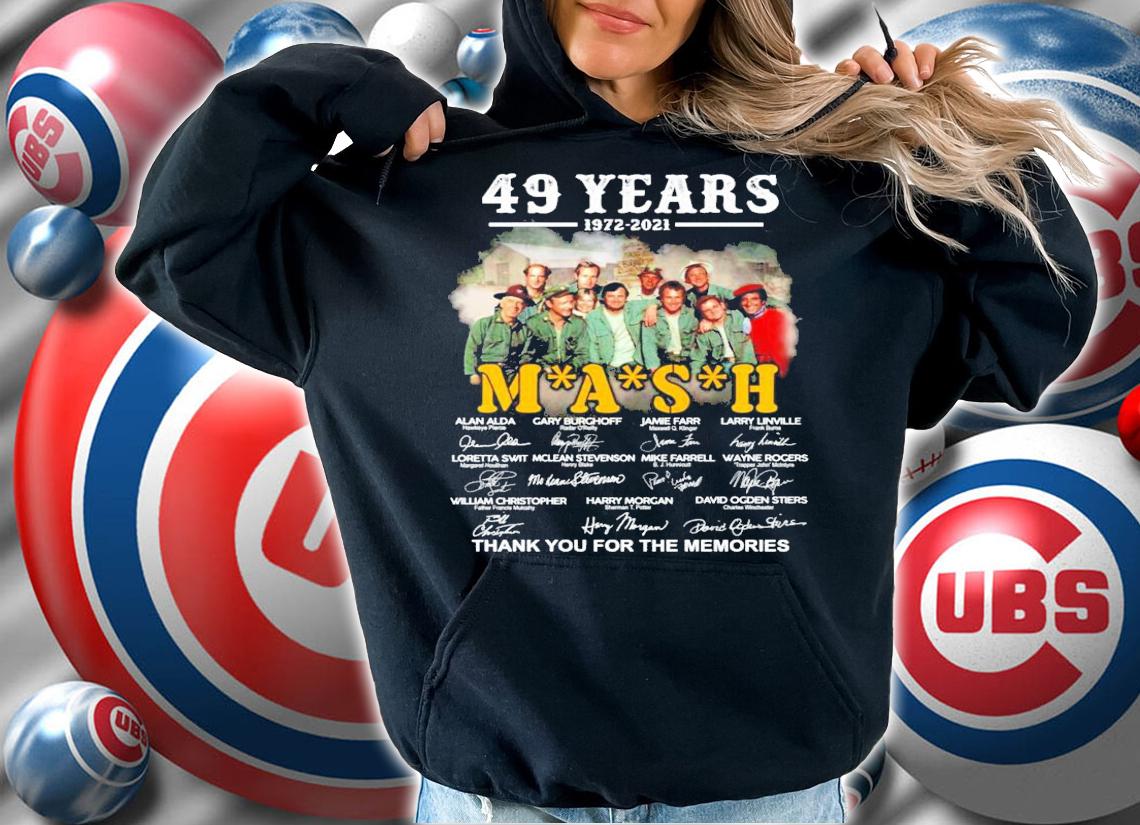 49 years 1972-2021 MASH signature thank you for the memories shirt hoodie