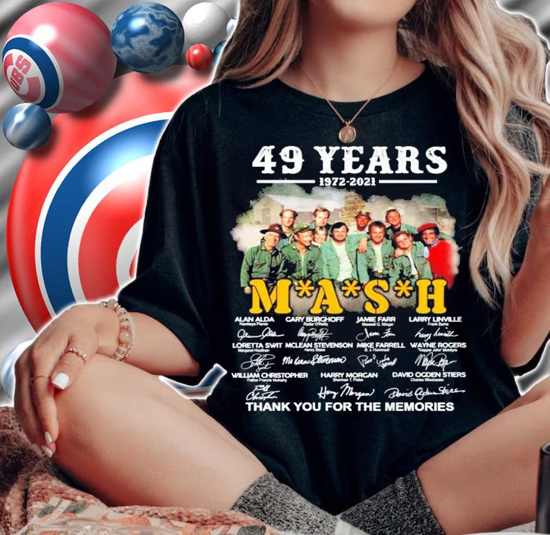 49 years 1972-2021 MASH signature thank you for the memories shirt woman shirt