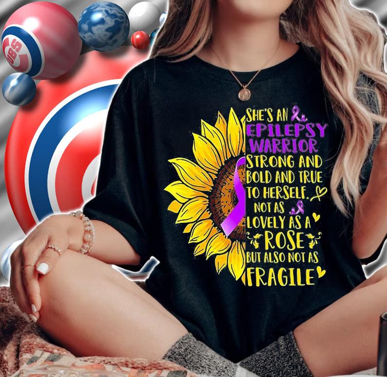 She's An Epilepsy Warrior Strong And Bold And True To Herself Sunflower Support Epilepsy T-Shirt