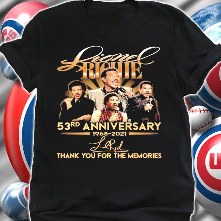 Lionel Richie 53rd anniversary 1968-2021 signature shirt