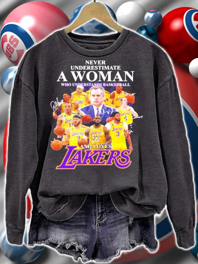 Never underestimate a woman who understands basketball and loves Lakers shirt sweatshirt