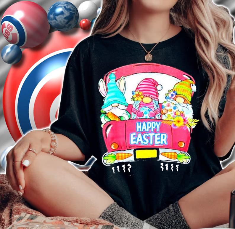 Three Gnomes in truck bunny happy Easter day 2021 shirt woman shirt