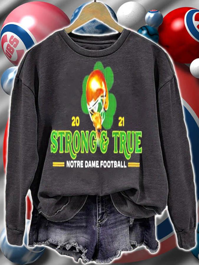 2021 Strong and True notre dame football shirt