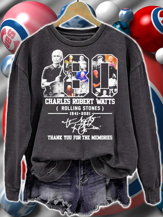 80 Charles Robert Watts Rolling Stones 1941-2021 signature shirt sweatshirt