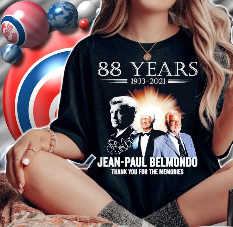 88 years 1933-2021 Jean-Paul Belmondo thank you for the memories shirt woman shirt