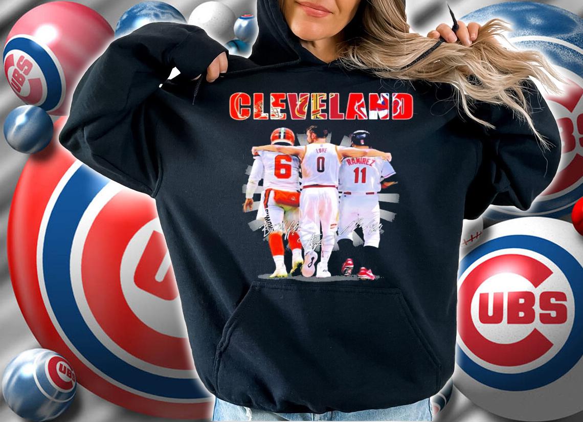 Cleveland Baker Mayfield Love Ramirez signatures shirt hoodie