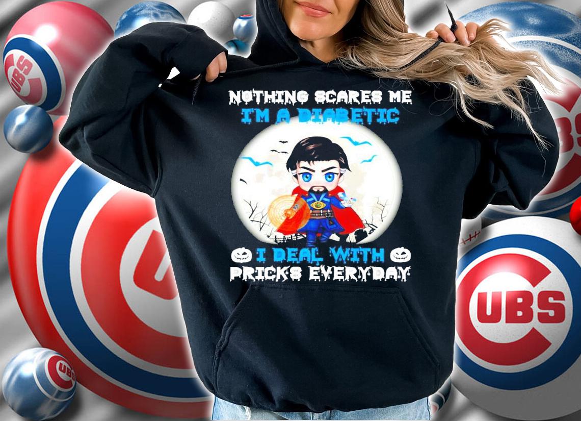 Doctor Strange nothing scares me I'm a diabetic Halloween shirt