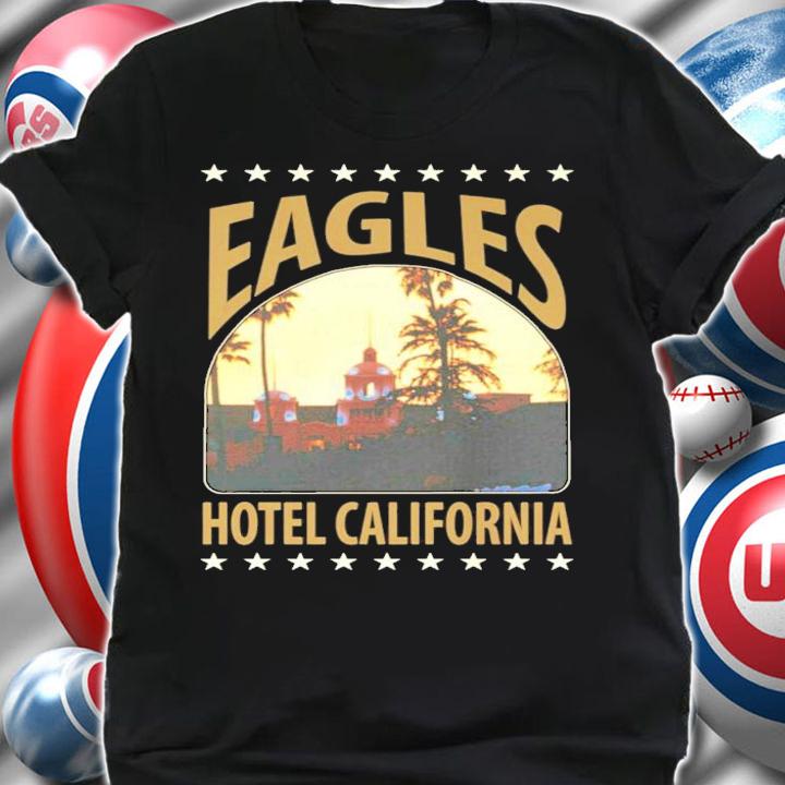 Eagles Hotel California shirt