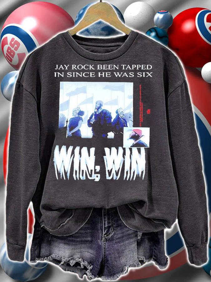 Jay rock been tapped in since He was six win win T-shirt sweatshirt