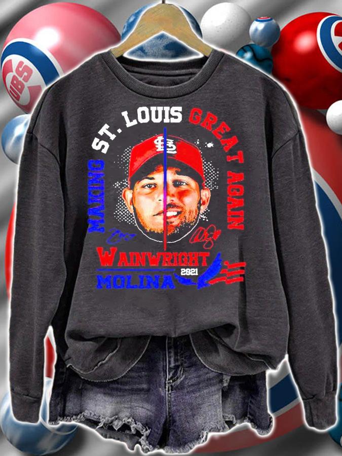 Making St Louis great again Wainwright Molina 2021 signatures T-shirt sweatshirt