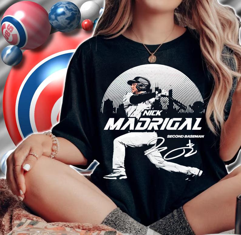 Nick Madrigal Second Baseball signature shirt woman shirt