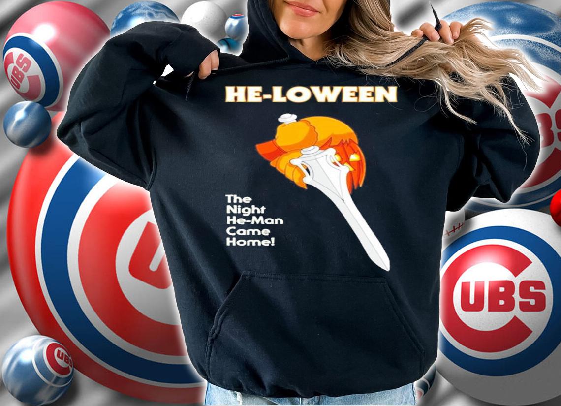 Halloween He-loween The Night He-man Came Home Shirt hoodie