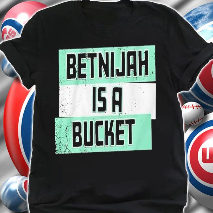 Betnijah Laney is a Bucket shirt shirt