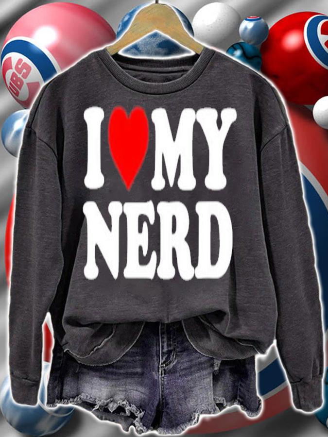 I Love My Nerd Red Heart shirt sweatshirt