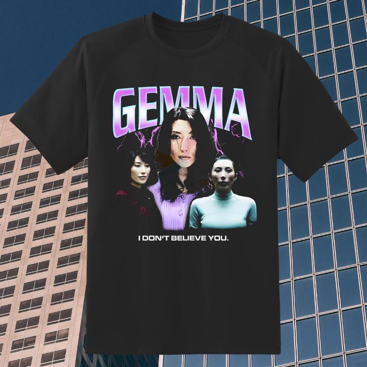 Gemma Scout Ms. Casey Dichen Lachman Severance I Dont Believe You T-Shirt